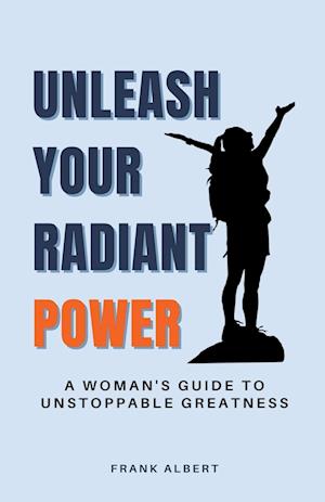 Unleash Your Radiant Power