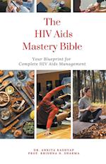 The Hiv Aids Mastery Bible