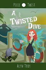 A Twisted Dive 