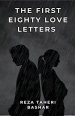 The First Eighty Love Letters 