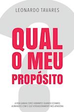 Qual o Meu Propósito?