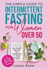 The Simple Guide to Intermittent Fasting for Women Over 50