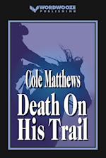 Death On His Trail 