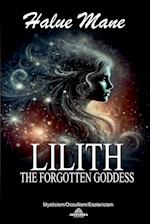 Lilith The Forgotten Goddess