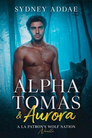 Alpha Tomas & Aurora