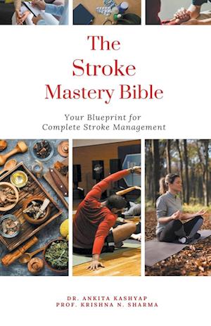 The Stroke Mastery Bible