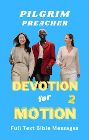 Devotion for Motion 2