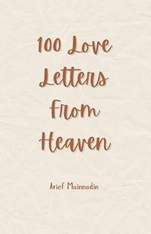 100 Love Letters From Heaven