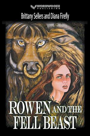 Rowen and the Fell Beast