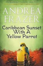 Caribbean Sunset with a Yellow Parrot 