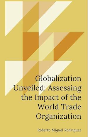 Globalization Unveiled