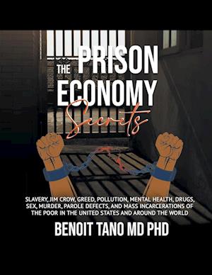 The Prison Economy Secrets