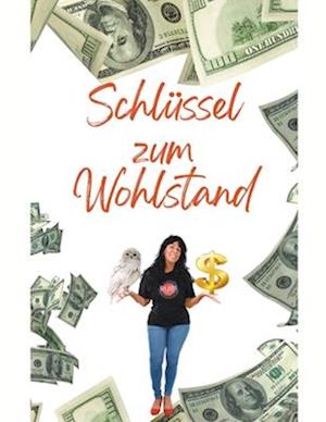 Schlüssel zum Wohlstand