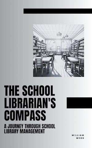 The School Librarian's Compass