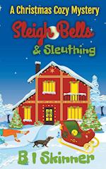 Sleigh Bells & Sleuthing