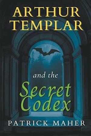 Arthur Templar and the Secret Codex