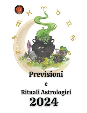 Previsioni  e  Rituali Astrologici  2024