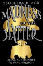 Madness of the Hatter 