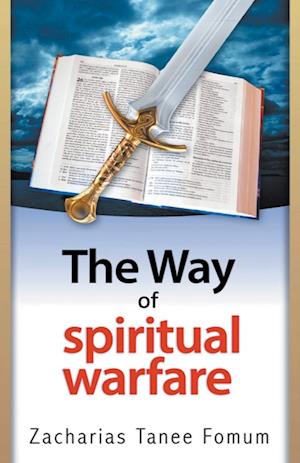 The Way Of Spiritual Warfare