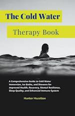 The Cold Water Therapy Book