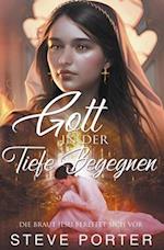 Gott in der Tiefe begegnen