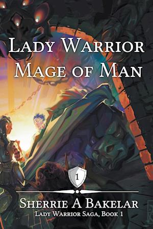 Lady Warrior, Mage of Man
