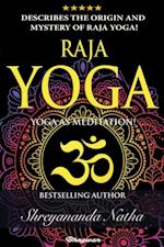 Raja Yoga - Yoga as Meditation