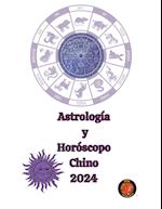 Astrología  y  Horóscopo  Chino 2024