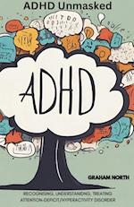 ADHD Unmasked