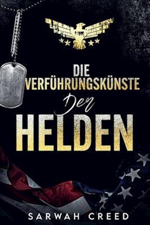 Die Verführungskünste der Helden