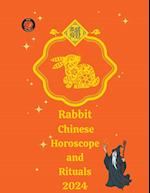 Rabbit  Chinese Horoscope and  Rituals  2024