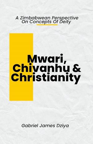 Mwari, Chivanhu & Christianity