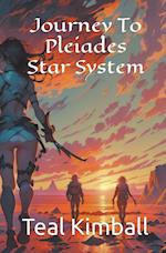 Journey To Pleiades Star System