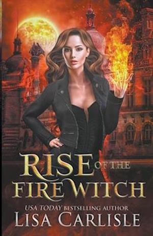 Rise of the Fire Witch