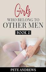 Girls Who Belong To Other Men Book 2 