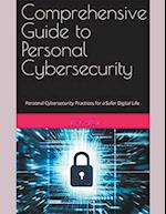 Comprehensive Guide to Personal Cybersecurity