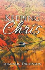 Keeping Chris 