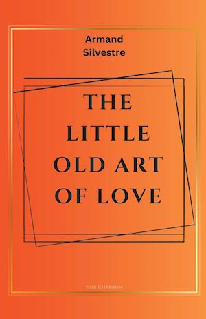 The Little Old Art of Love