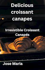 Delicious croissant canapes