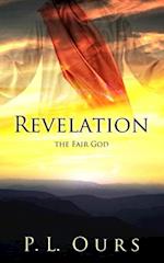 Revelation the Fair God