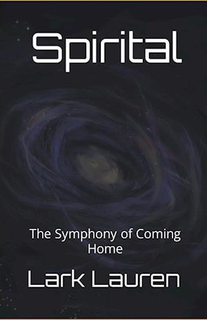 Spirital - The Symphony of Coming Home