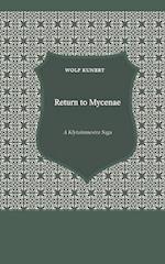 Return to Mycenae - A Clytaimnestra-Saga