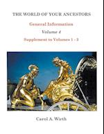 The World of Your Ancestors  General Information  Volume 4