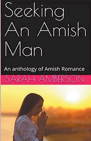 Seeking An Amish Man