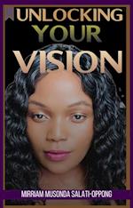 Unlocking Your Vision