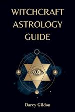 Witchcraft Astrology Guide