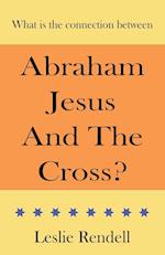 Abraham, Jesus and the Cross