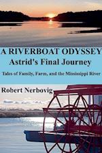 A Riverboat Odyssey - Astrid's Final Journey