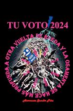 Tu voto 2024