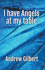 I have Angels at my table